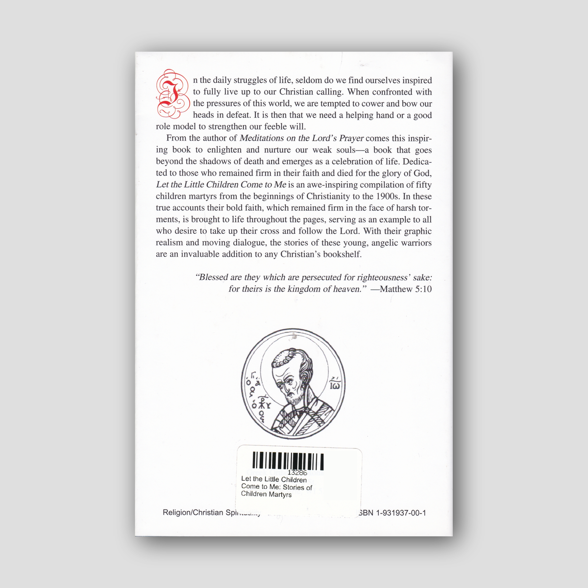 Let the Little Children Come to Me: Stories of Children Martyrs — back cover