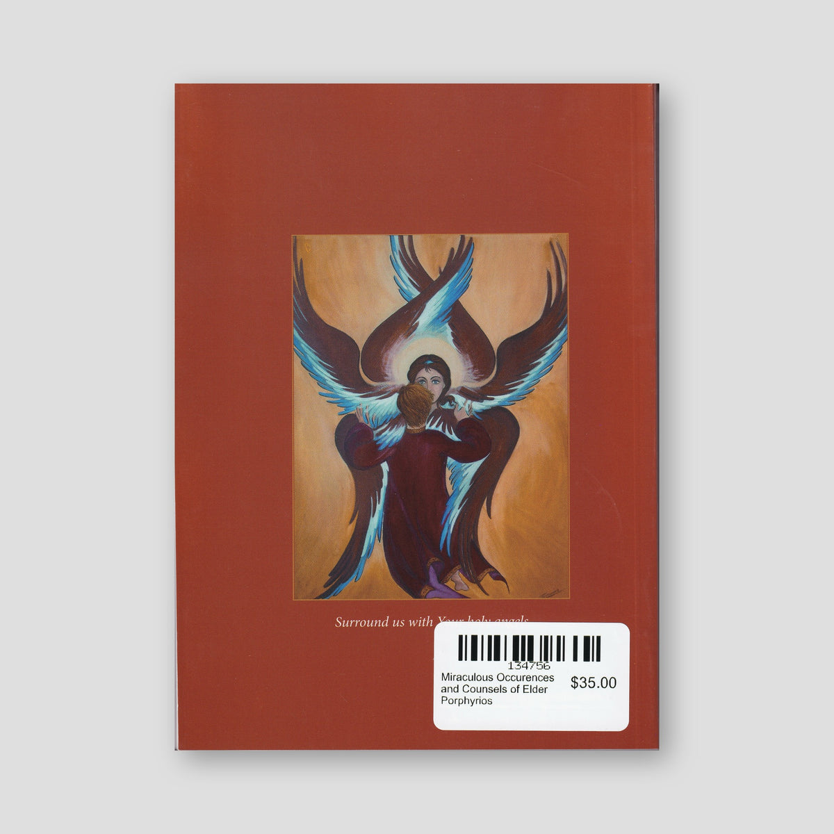 Miraculous Occurences and Counsels of Elder Porphyrios — back cover