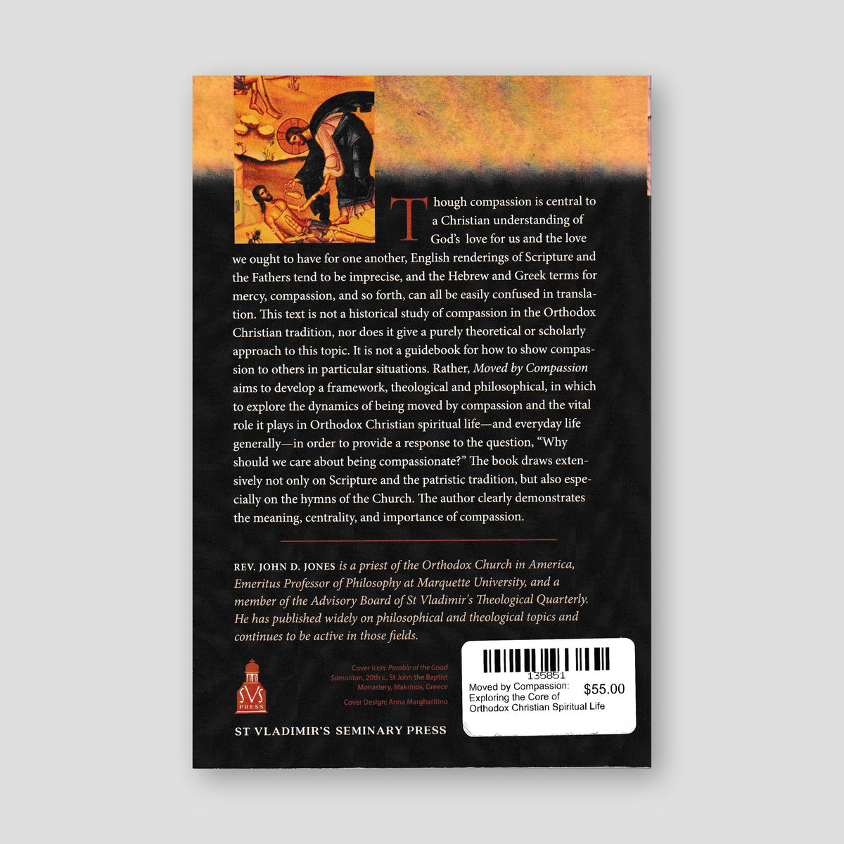 Moved by Compassion: Exploring the Core of Orthodox Christian Spiritual Life — back cover