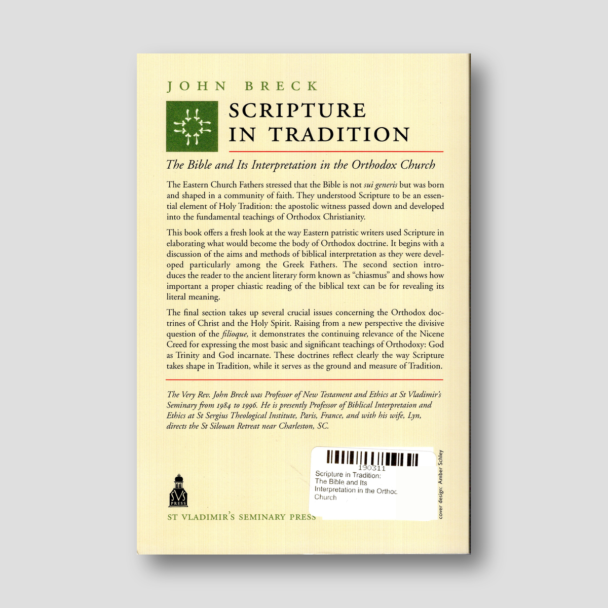 Scripture in Tradition: The Bible and Its Interpretation in the Orthodox Church — back cover
