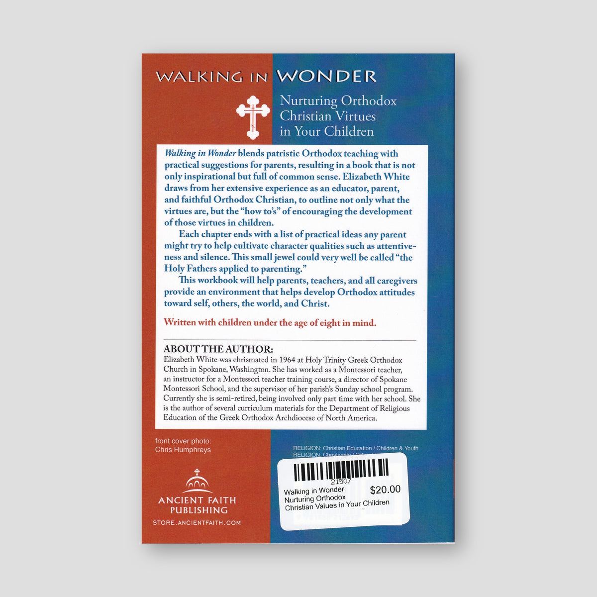 Walking in Wonder: Nurturing Orthodox Christian Values in Your Children — back cover