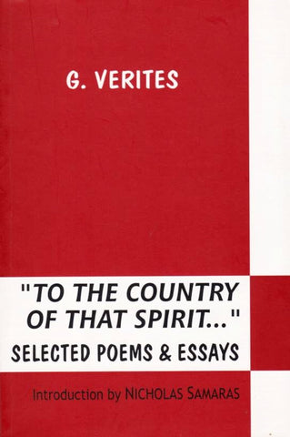 To the Country of that Spirit: Selected Poems and Essays