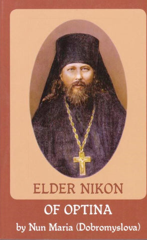 Vol. 9: Elder Nikon of Optina