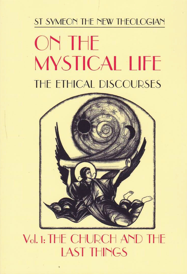On the Mystical Life, The Ethical Discourses, Volume 3 (Popular Patristics Series v16)