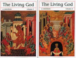 Living God: A Catechism for the Christian Faith - Volumes 1 & 2