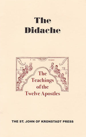 Didache: The Teachings of the Twelve Apostles