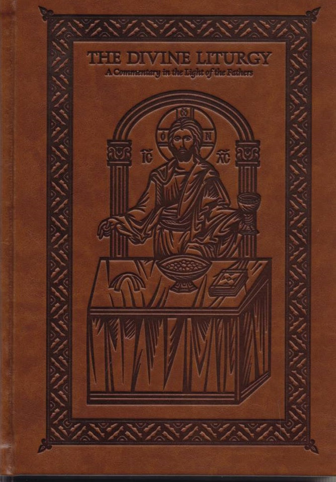 The Divine Liturgy: A Commentary in the Light of the Fathers (Hardcover)
