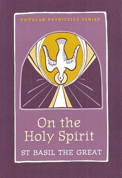 On the Holy Spirit - St Basil the Great