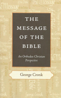 The Message of the Bible: An Orthodox Christian Perspective