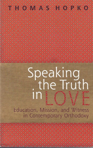 Speaking the Truth in Love