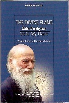 The Divine Flame: Elder Porphyrios