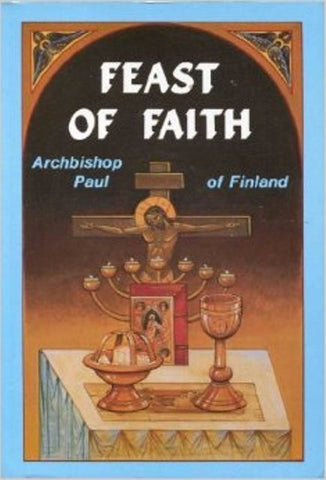 The Feast of Faith