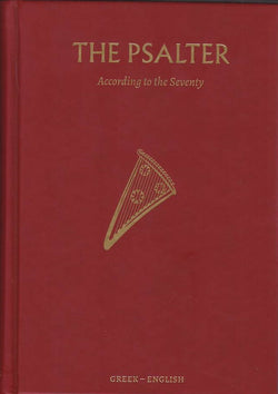The Psalter According to the Seventy (Greek-English)