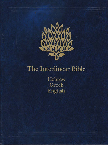 The Interlinear Bible (Hebrew, Greek, English)