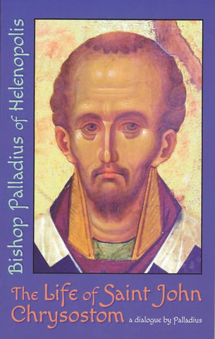 The Life of Saint John Chrysostom