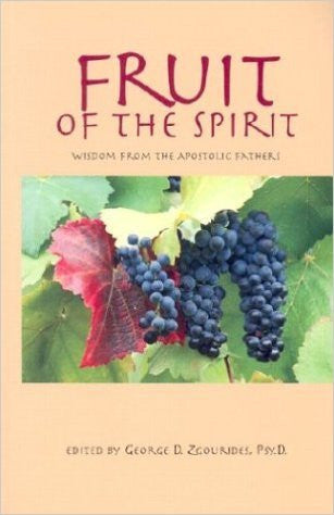 Fruit of the Spirit: Wisdom from the Apostolic Fathers
