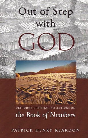 Out of Step with God: Orthodox Christian Reflections on the Book of Numbers