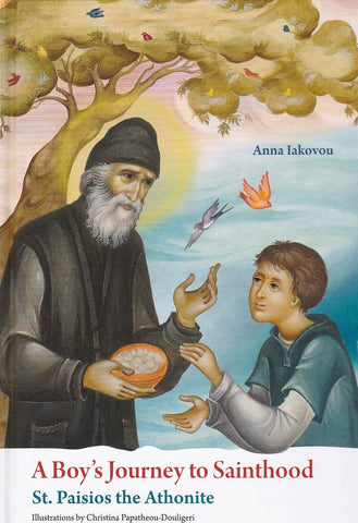A Boy’s Journey to Sainthood: St. Paisios the Athonite