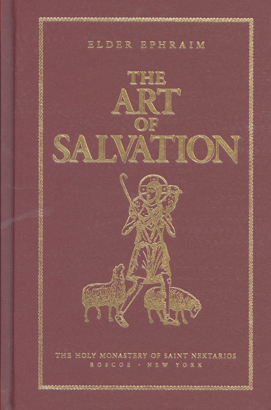 The Art of Salvation, by Elder Ephraim