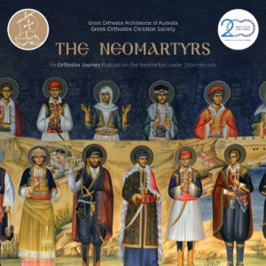 Orthodox Journey: The Neomartyrs Podcast Series