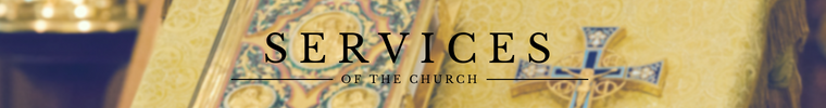OLD - Services of the Church
