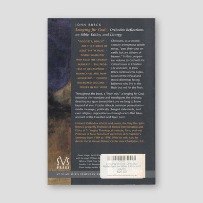 Longing for God: Orthodox Reflections on Bible, Ethics and Liturgy — back cover