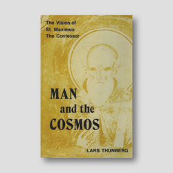 Man and the Cosmos: The Vision of St Maximus the Confessor — front cover