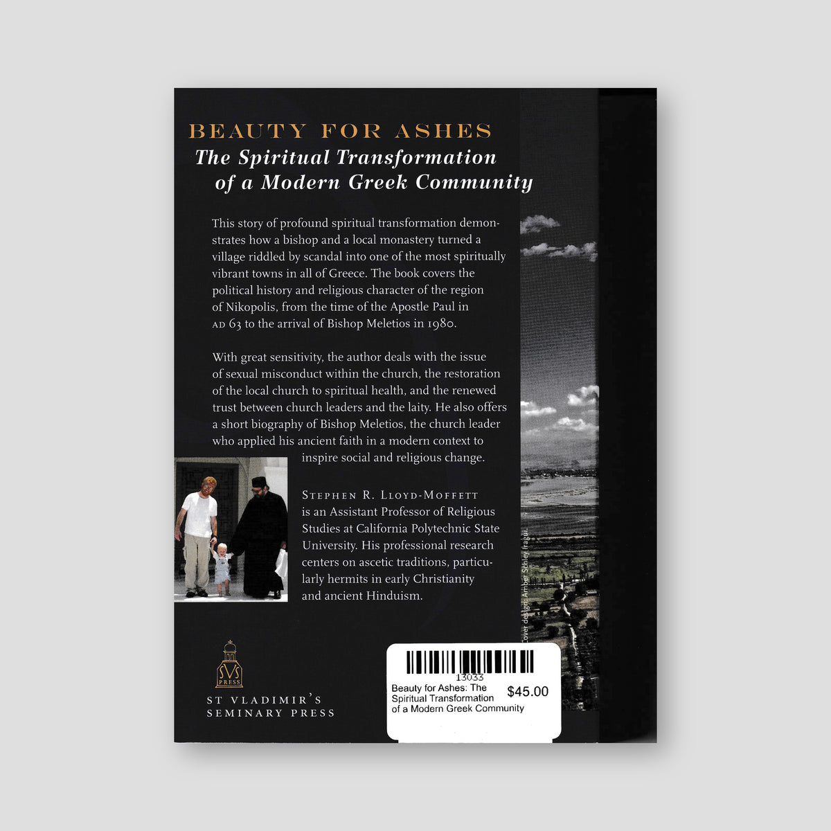 Beauty for Ashes: The Spiritual Transformation of a Modern Greek Community — back cover