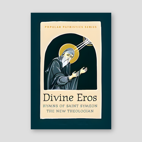 Divine Eros (Popular Patristics Series v40) — front cover