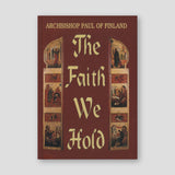 The Faith We Hold — front cover