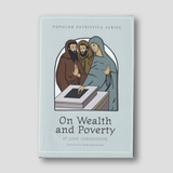 On Wealth and Poverty - St John Chrysostom (2nd ed.) — front cover