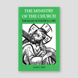 Ministry of the Church: Image of Pastoral Care — front cover