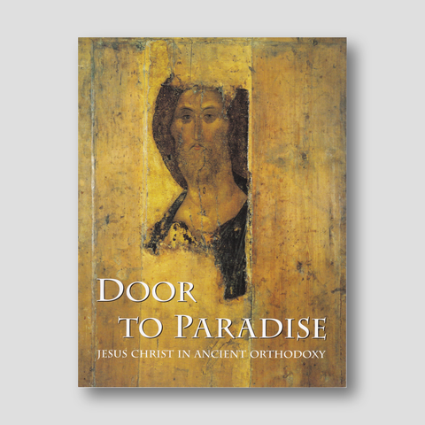 Door to Paradise: Jesus Christ in Ancient Orthodoxy — front cover