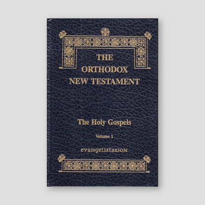 The Orthodox New Testament - Vol. 1: The Holy Gospels — front cover