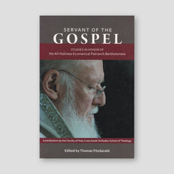 Servant of the Gospel: Patriarch Patriarch Bartholomew — front cover