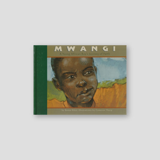Mwangi: A Young African Boy's Journey of Faith — front cover