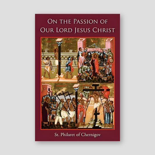 On the Passion of Our Lord Jesus Christ — front cover