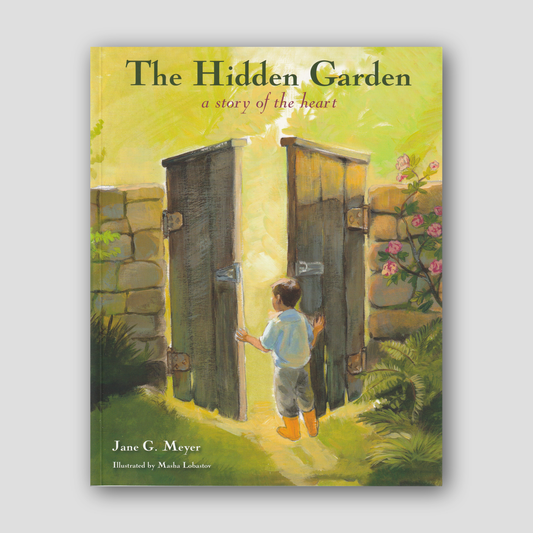 The Hidden Garden: A Story of the Heart (Paperback) — front cover