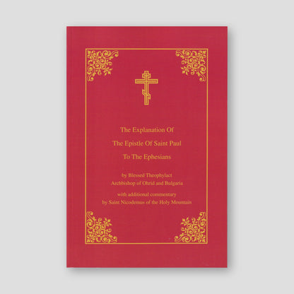 Explanation of the Epistle of Saint Paul to the Ephesians — front cover