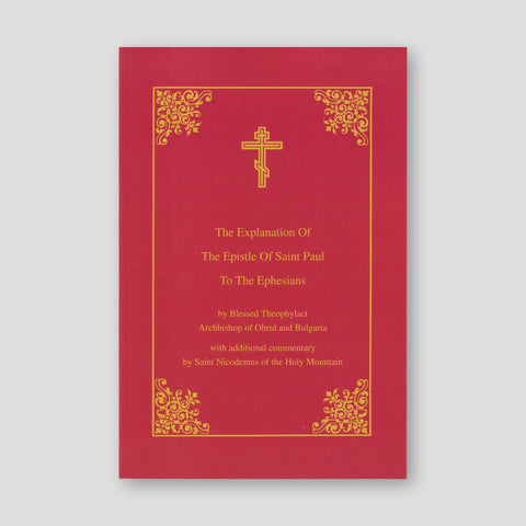 Explanation of the Epistle of Saint Paul to the Ephesians — front cover