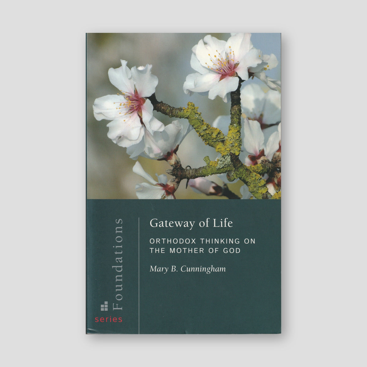 Gateway of Life: Orthodox Thinking on the Mother of God — front cover
