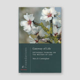 Gateway of Life: Orthodox Thinking on the Mother of God — front cover