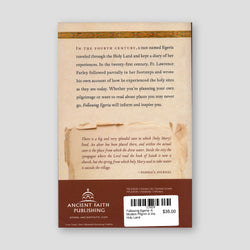 Following Egeria: A Modern Pilgrim in the Holy Land — back cover