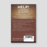 Help! I'm Bored in Church — back cover
