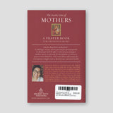 The Ascetic Lives of Mothers: a Prayer Book for Orthodox Mothers (2nd Ed) — back cover