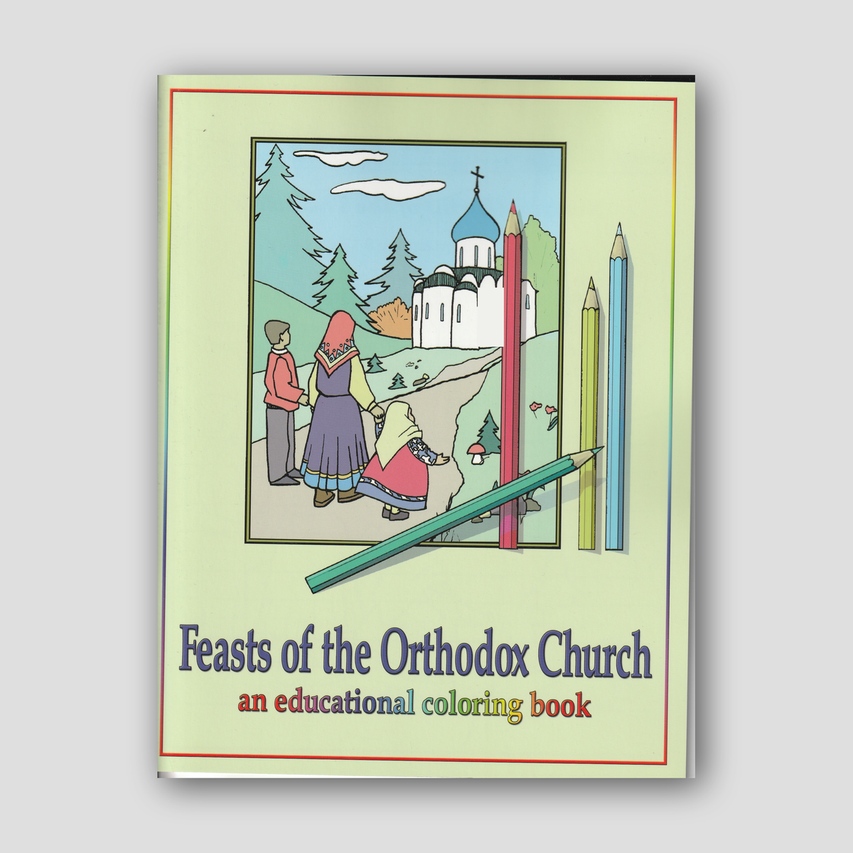Feasts of the Orthodox Church — front cover