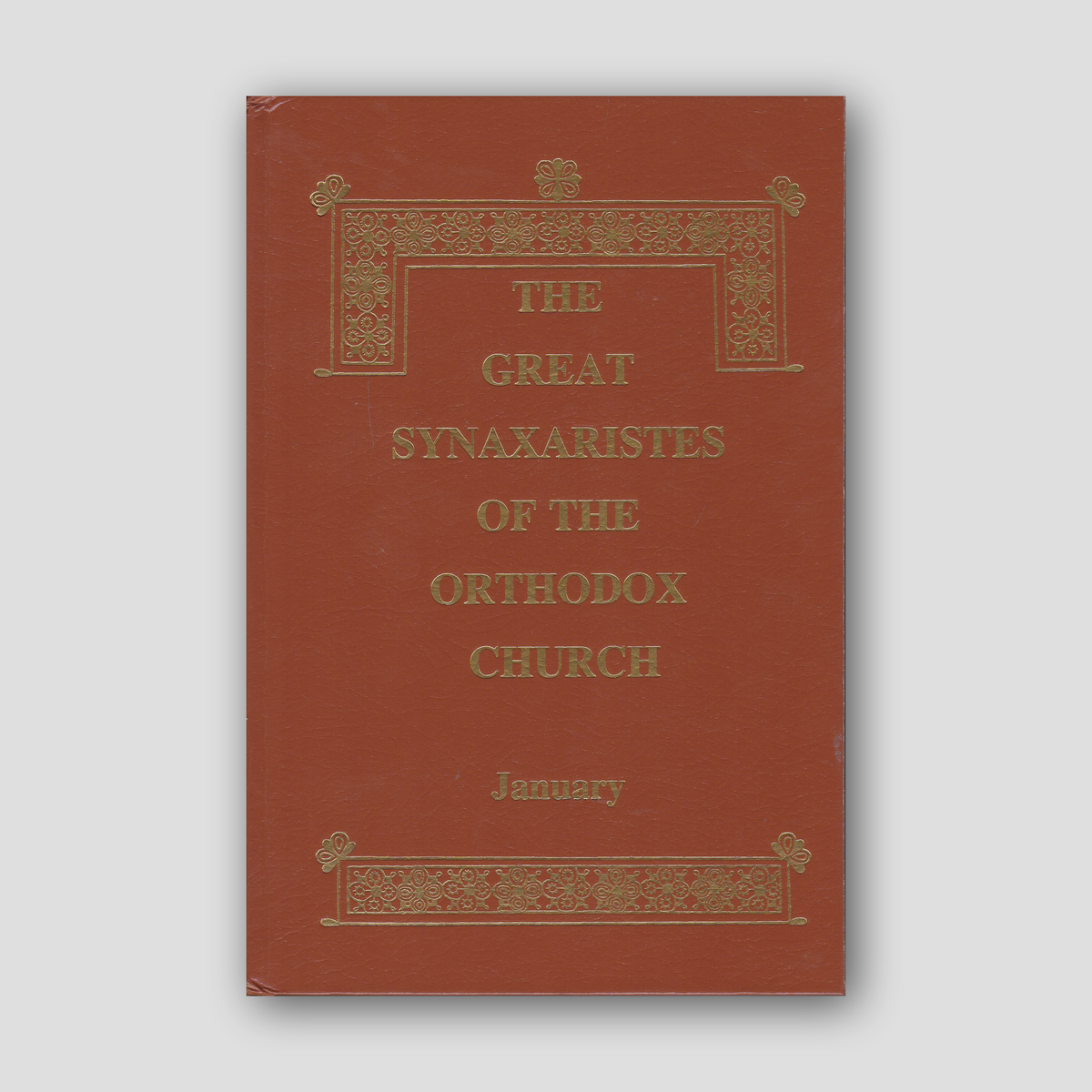 Great Synaxaristes - Vol. 01: January — front cover