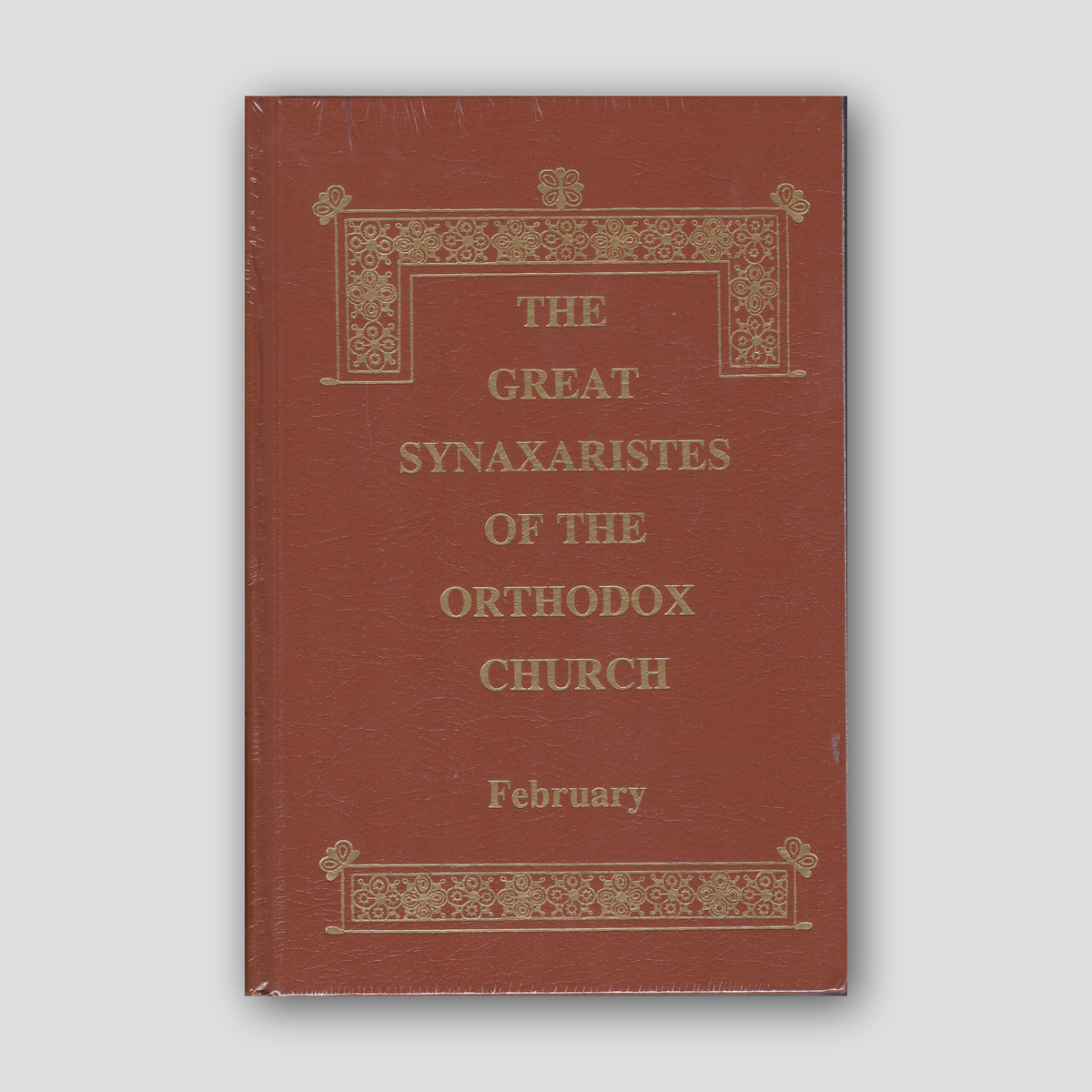 Great Synaxaristes - Vol. 02: February — front cover