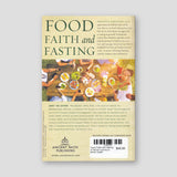 Food, Faith and Fasting: A Sacred Journey to Better Health — back cover