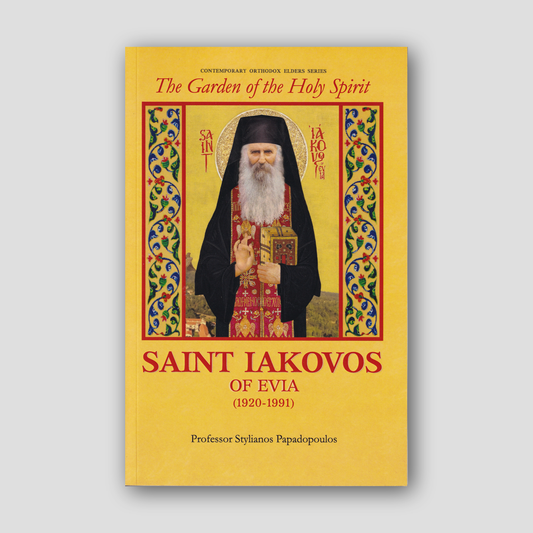 The Garden of the Holy Spirit- Saint Iakovos of Evia — front cover